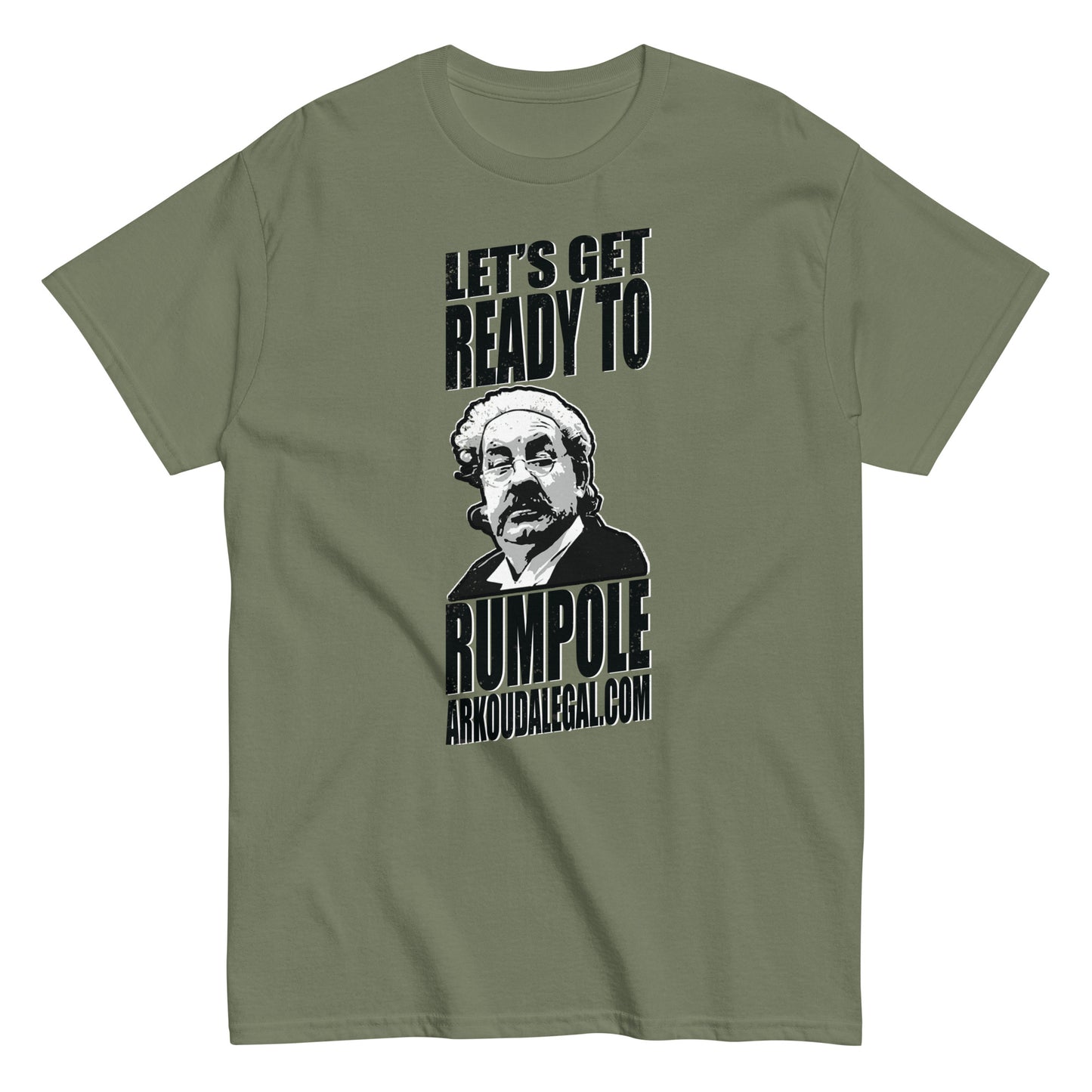 ArkoudaLegal - Let's Get Ready to Rumpole! - Men's classic tee