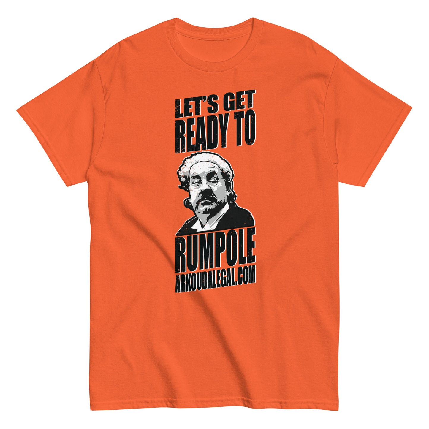 ArkoudaLegal - Let's Get Ready to Rumpole! - Men's classic tee