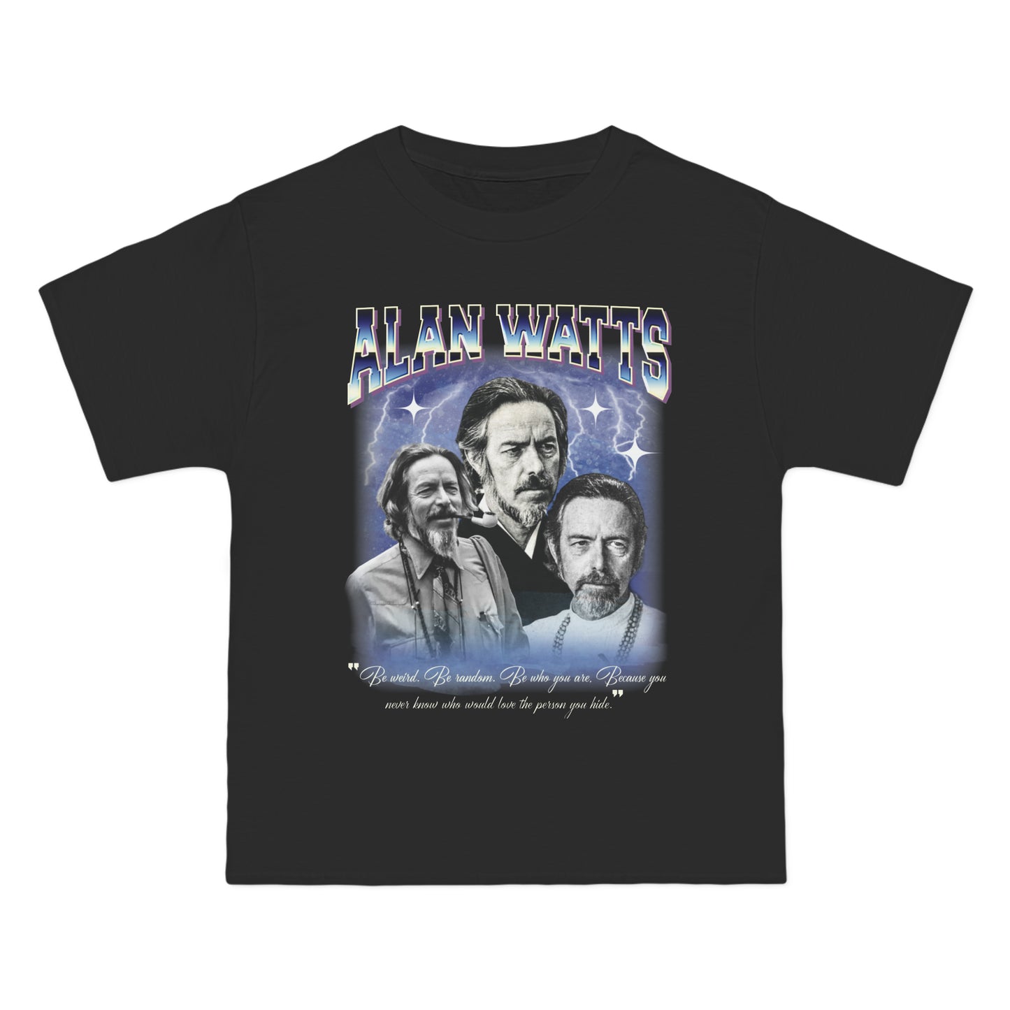 Alan Watts - Be Weird, Be Who You Are - Beefy-T® Short-Sleeve T-Shirt